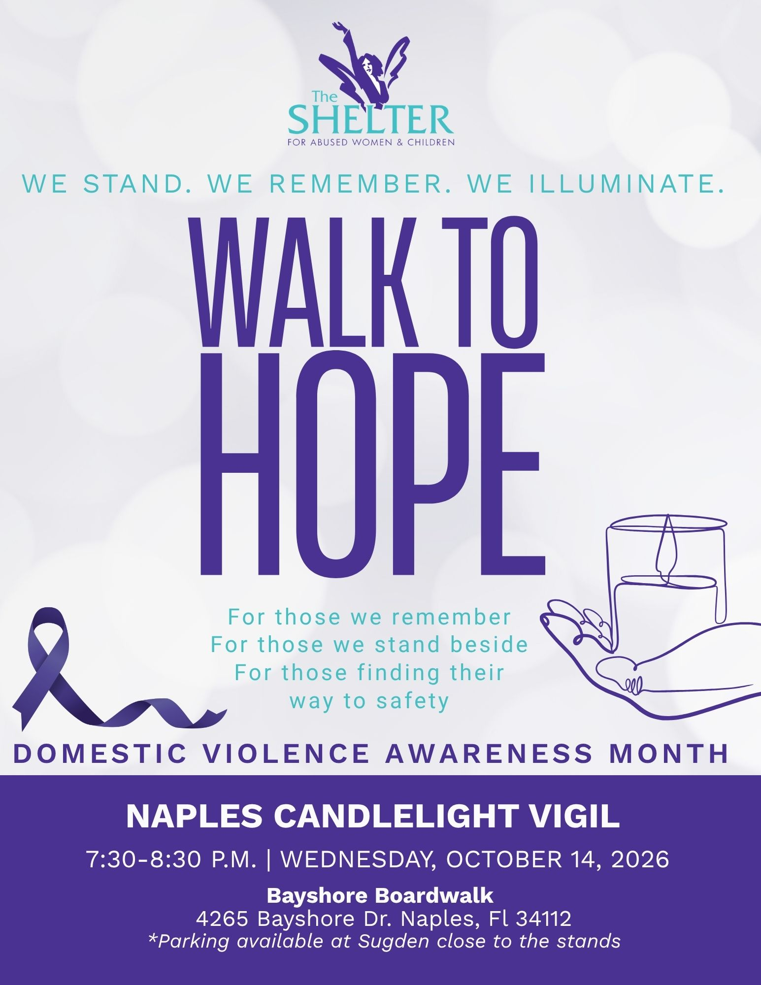 Walk to Hope. We stand. We remember. We illuminate. The Shelter for Abused Women & Children.